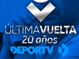 ÚLTIMA VUELTA, AHORA POR DEPORTV